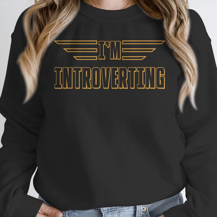 I'm Introverting I Introvert Unisex Sweatshirt I'm Introverting I Introvert Unisex Sweatshirt