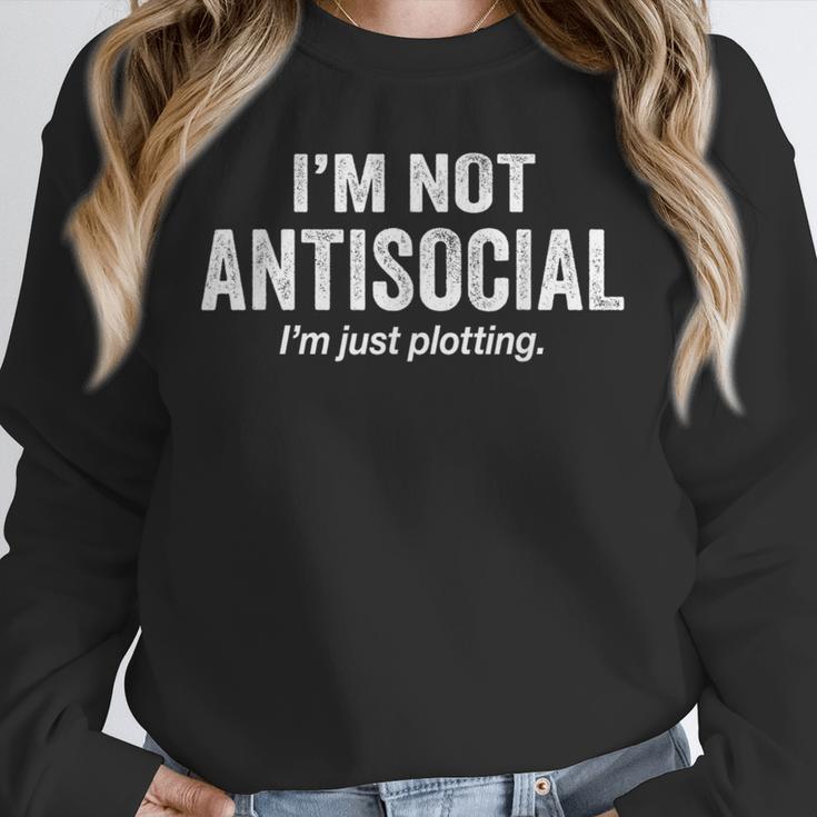 I'm Not Antisocial I'm Just Plotting Saying Introvert Unisex Sweatshirt I'm Not Antisocial I'm Just Plotting Saying Introvert Unisex Sweatshirt