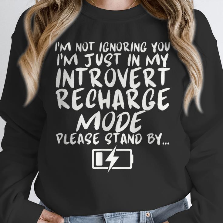 I'm Not Ignoring You I'm Just In My Introvert Recharge Mode Unisex Sweatshirt