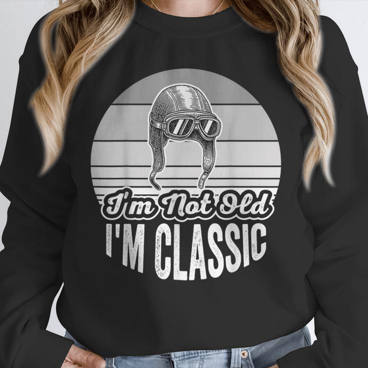I'm Not Old I'm Classic Nostalgia Humor Unisex Sweatshirt