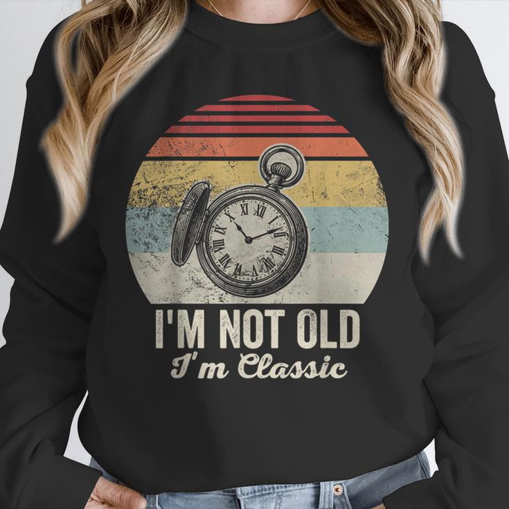 I'm Not Old I'm Classic Retro Nostalgia Statement Unisex Sweatshirt