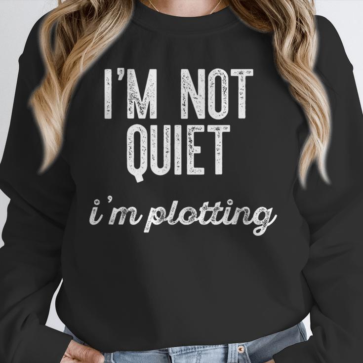 I'm NOT Quiet I'm Plotting Introvert Sarcastic Planning Meme Unisex Sweatshirt I'm NOT Quiet I'm Plotting Introvert Sarcastic Planning Meme Unisex Sweatshirt
