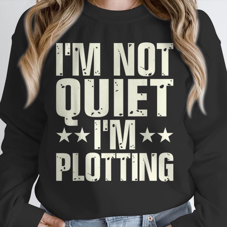 I'm Not Quiet I'm Plotting I Introvert Unisex Sweatshirt I'm Not Quiet I'm Plotting I Introvert Unisex Sweatshirt