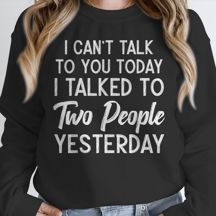 Introvert Antisocial I Can't Talk To You Today Humor Unisex Sweatshirt