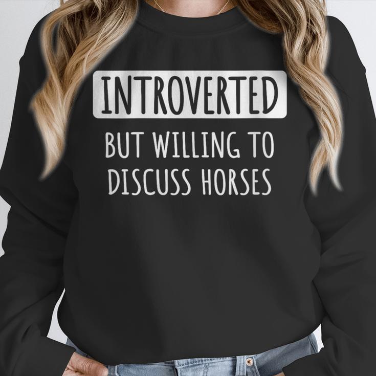 Introvert Introverted But Willing To Discuss Horses Unisex Sweatshirt Introvert Introverted But Willing To Discuss Horses Unisex Sweatshirt