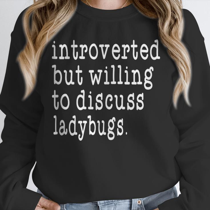 Introvert Joke Introverted Ladybug Lover Unisex Sweatshirt Introvert Joke Introverted Ladybug Lover Unisex Sweatshirt