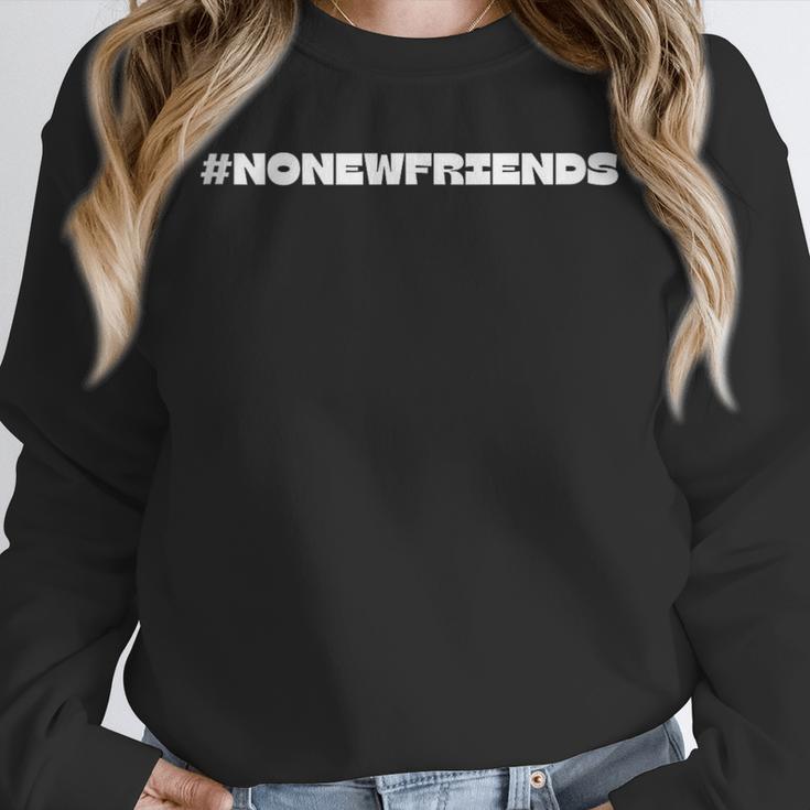 Introvert No New Friends Humor Hashtag Unisex Sweatshirt