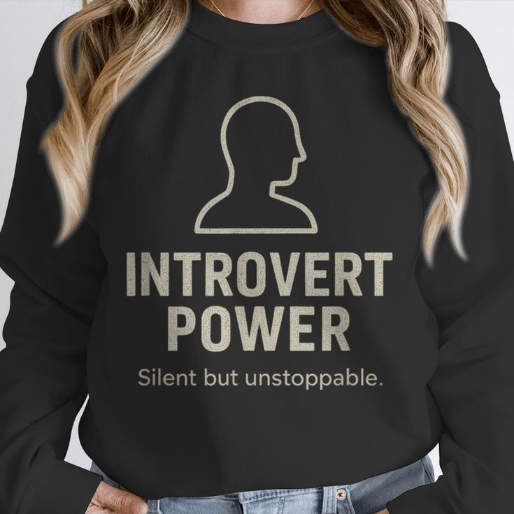 Introvert Power Silent But Unstoppable Unisex Sweatshirt Introvert Power Silent But Unstoppable Unisex Sweatshirt