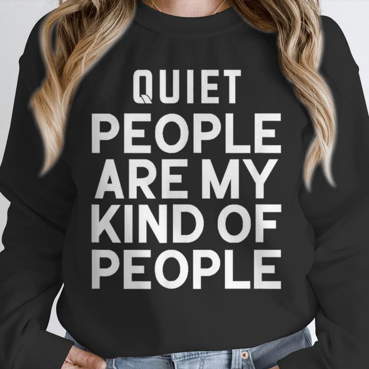 Introvert Quiet People Are My Kind Of People Unisex Sweatshirt Introvert Quiet People Are My Kind Of People Unisex Sweatshirt