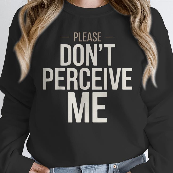 Introvert Saying Please Dont Perceive Me Social Humor Unisex Sweatshirt