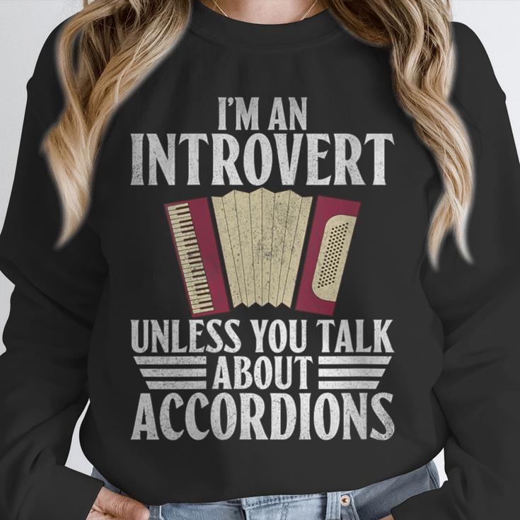 Im An Introvert Unless You Talk About Accordions Unisex Sweatshirt Im An Introvert Unless You Talk About Accordions Unisex Sweatshirt