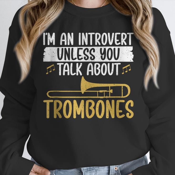 Im An Introvert Unless You Talk About Trombone Unisex Sweatshirt