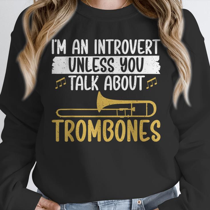Im An Introvert Unless You Talk About Trombone Unisex Sweatshirt Im An Introvert Unless You Talk About Trombone Unisex Sweatshirt