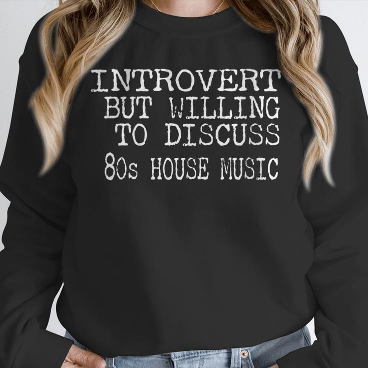 Introvert But Willing To Discuss Vintage 80s House Music Unisex Sweatshirt