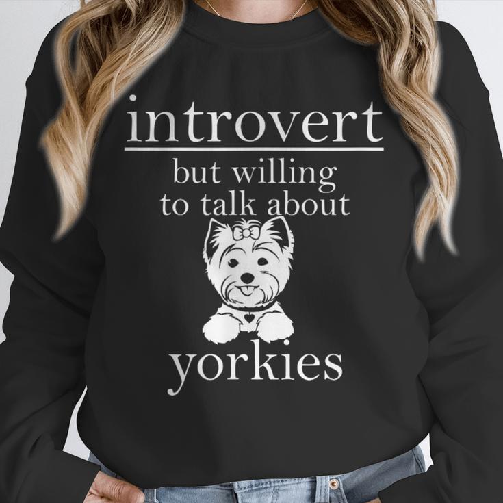Introvert But Willing To Talk About Yorkies Unisex Sweatshirt Introvert But Willing To Talk About Yorkies Unisex Sweatshirt