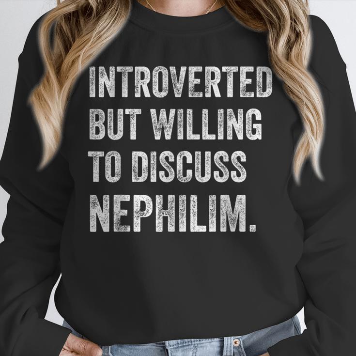 Introverted But Ready To Discuss Nephilim Humor Unisex Sweatshirt