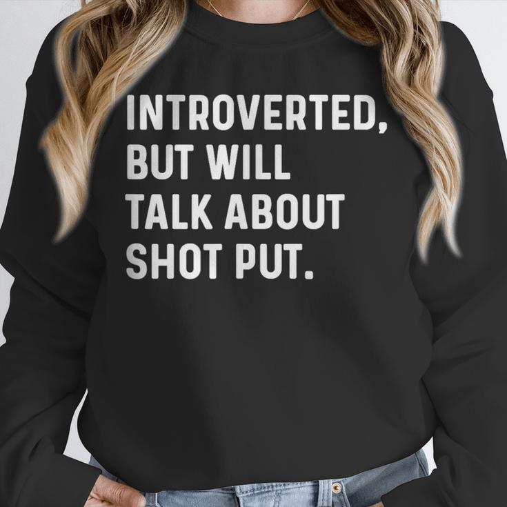 Introverted But Will Talk About Shot Put Track Field Thrower Unisex Sweatshirt