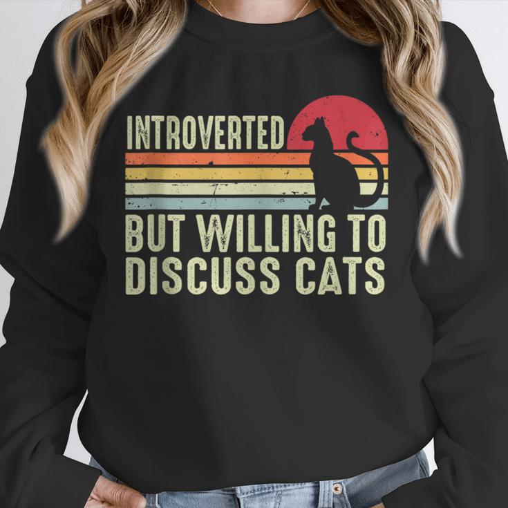 Introverted But Willing To Discuss Cats Kitten Pet Lover Unisex Sweatshirt