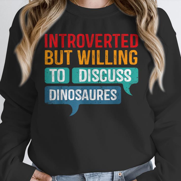 Introverted But Willing To Discuss Dinosaures Unisex Sweatshirt Introverted But Willing To Discuss Dinosaures Unisex Sweatshirt