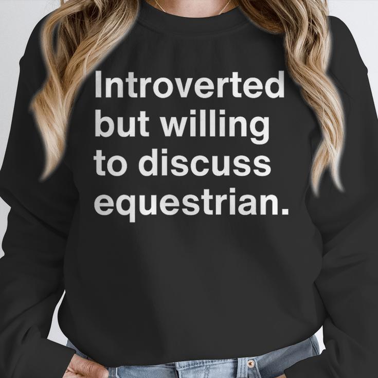 Introverted But Willing To Discuss Equestrian Introverts Unisex Sweatshirt Introverted But Willing To Discuss Equestrian Introverts Unisex Sweatshirt