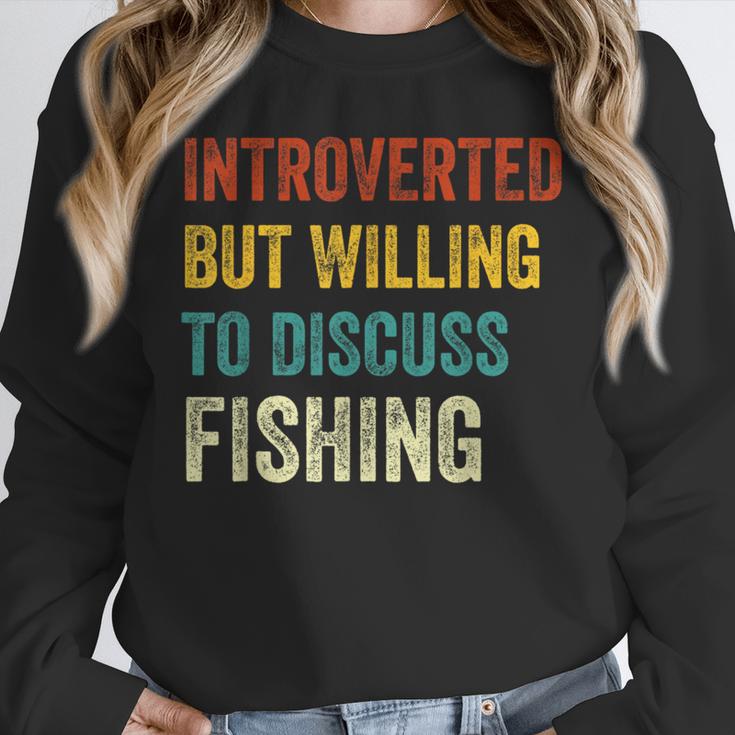 Introverted But Willing To Discuss Fishing Hobby Unisex Sweatshirt Introverted But Willing To Discuss Fishing Hobby Unisex Sweatshirt