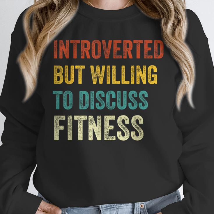 Introverted But Willing To Discuss Fitness Hobby Unisex Sweatshirt Introverted But Willing To Discuss Fitness Hobby Unisex Sweatshirt