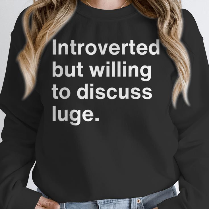 Introverted But Willing To Discuss Luge Introverts Unisex Sweatshirt