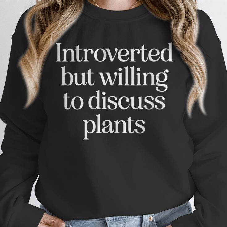 Introverted But Willing To Discuss Plants Introvert Unisex Sweatshirt Introverted But Willing To Discuss Plants Introvert Unisex Sweatshirt