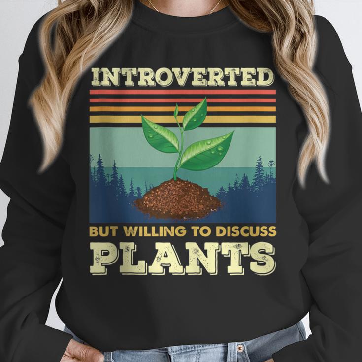 Introverted But Willing To Discuss Plants Unisex Sweatshirt