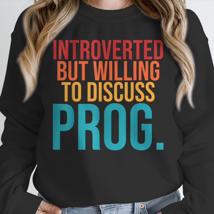 Introverted But Willing To Discuss Prog Rock Music Lover Unisex Sweatshirt