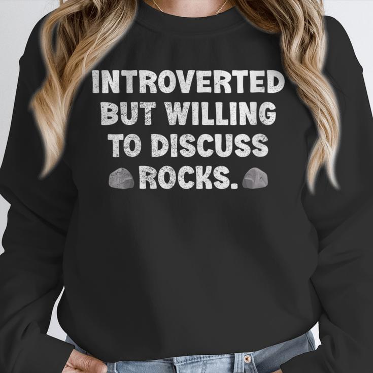 Introverted But Willing To Discuss Rocks Rock Collecting Unisex Sweatshirt Introverted But Willing To Discuss Rocks Rock Collecting Unisex Sweatshirt