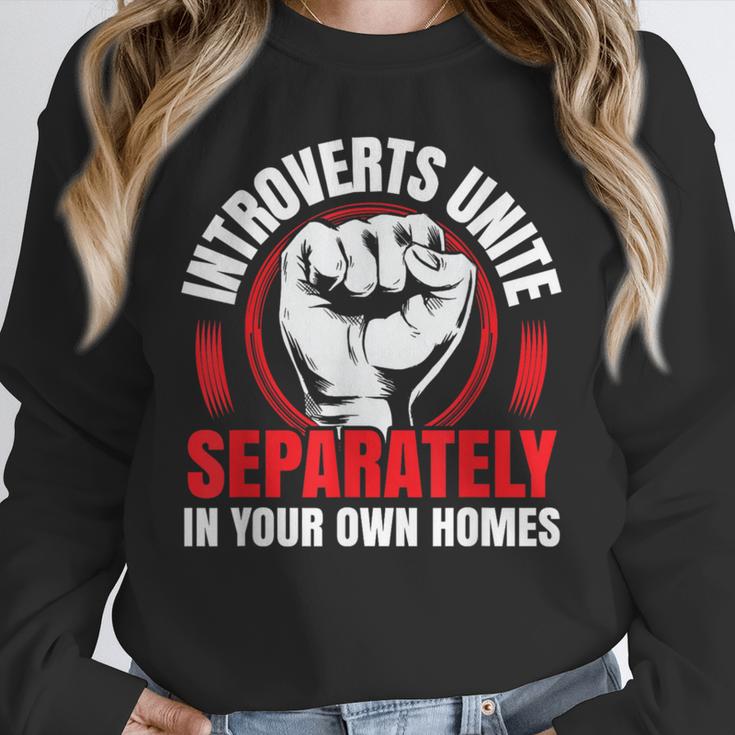 Introverts Unite Separately In Your Own Homes Saying Unisex Sweatshirt Introverts Unite Separately In Your Own Homes Saying Unisex Sweatshirt