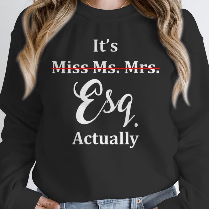 Its Esq Actually Female Lawyer Graduation Pass The Bar Exam Unisex Sweatshirt