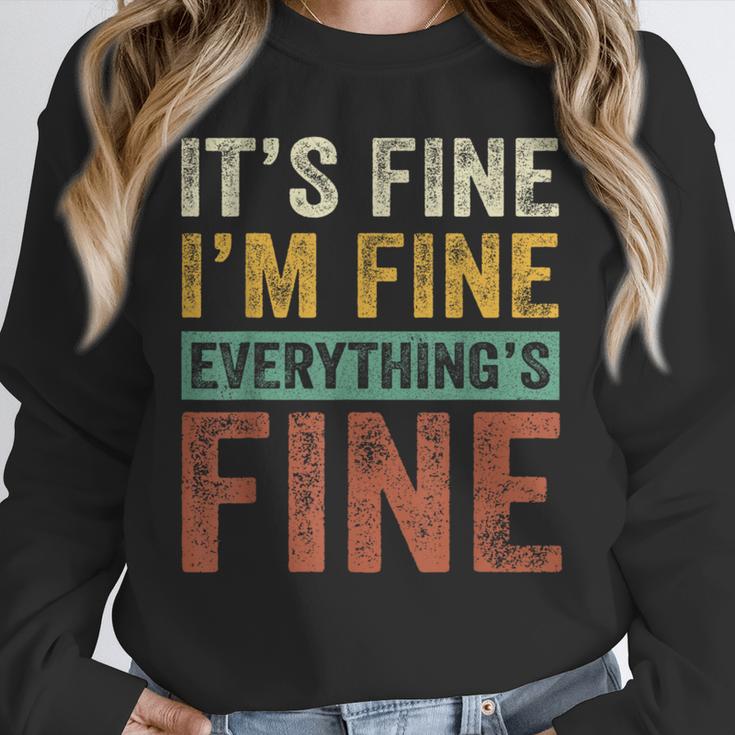 It's Fine I'm Fine Everything Is Fine Meme Introvert Sarcasm Unisex Sweatshirt It's Fine I'm Fine Everything Is Fine Meme Introvert Sarcasm Unisex Sweatshirt