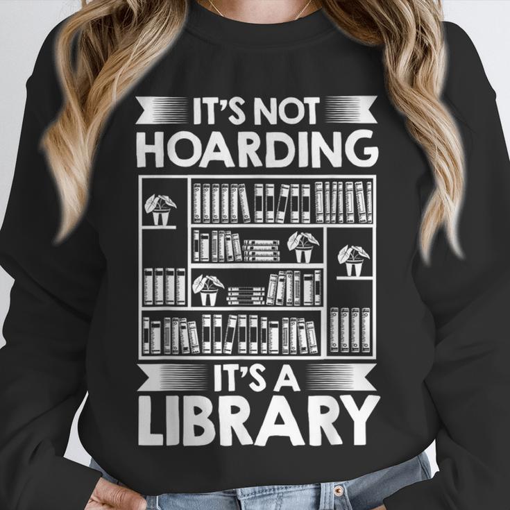It's Not Hoarding Library Book Collecting Book Librarian Unisex Sweatshirt