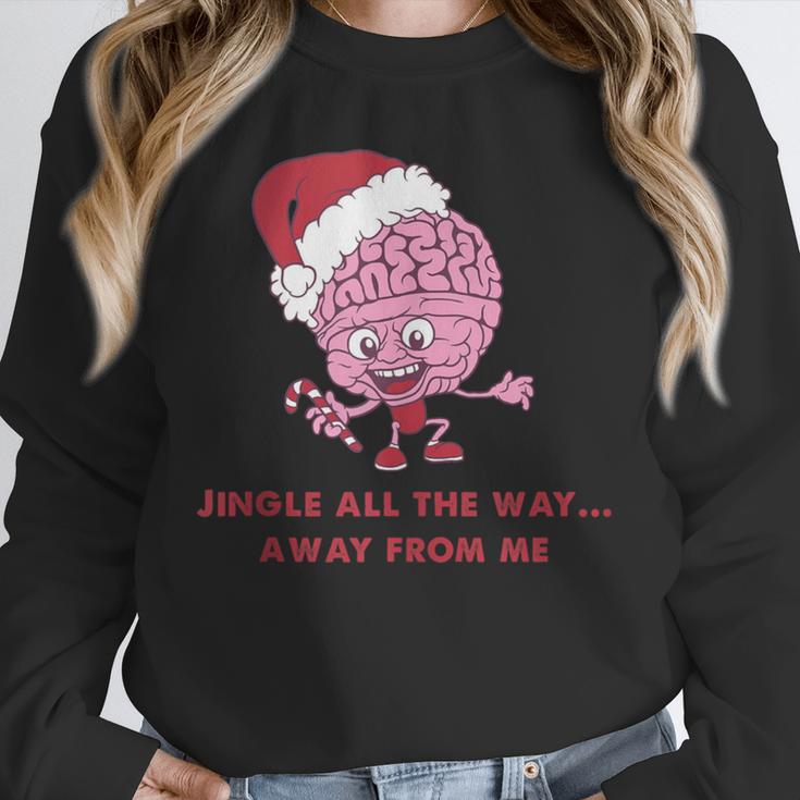 Jingle All The Way Away From Me This Christmas For Introvert Unisex Sweatshirt Jingle All The Way Away From Me This Christmas For Introvert Unisex Sweatshirt