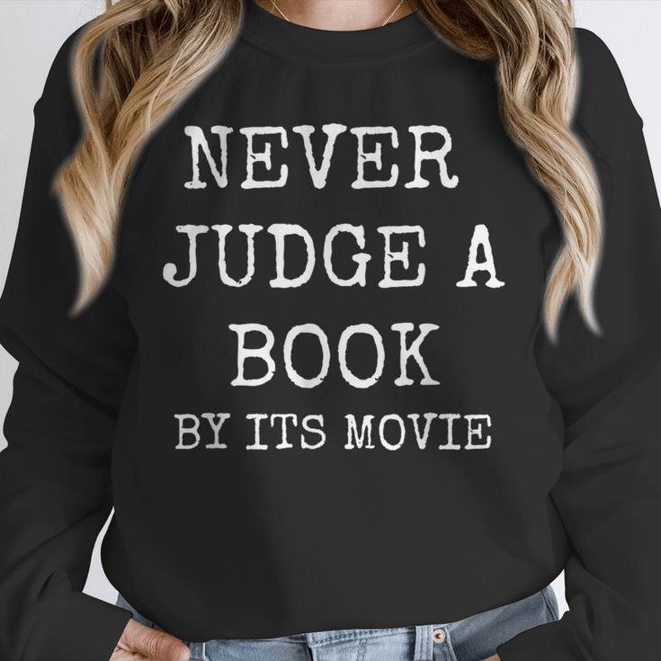 Never Judge a Book By Its Movie Unisex Sweatshirt