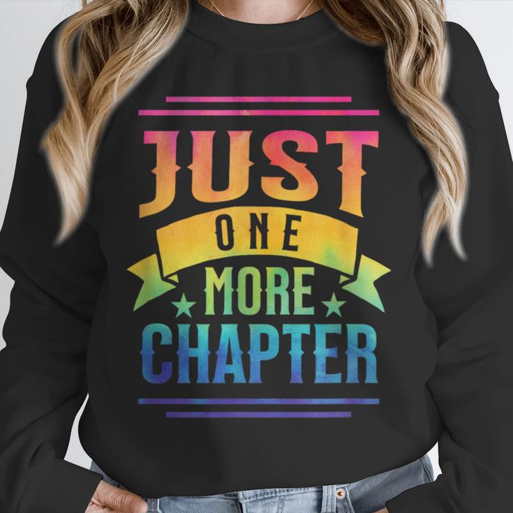 JUST ONE MORE CHAPTER Fun Reading Book Lover Unisex Sweatshirt