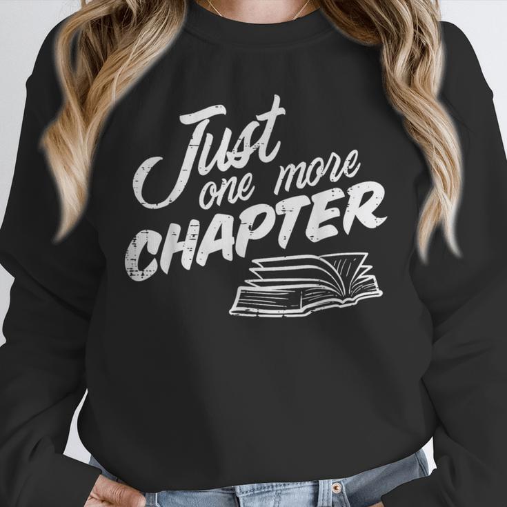 Just One More Chapter Read Reading Librarian Book Men Women Unisex Sweatshirt