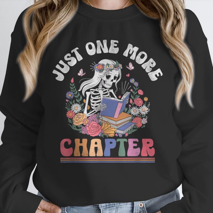 Just One More Chapter Skeleton Reading Book Bookworm Reader Unisex Sweatshirt