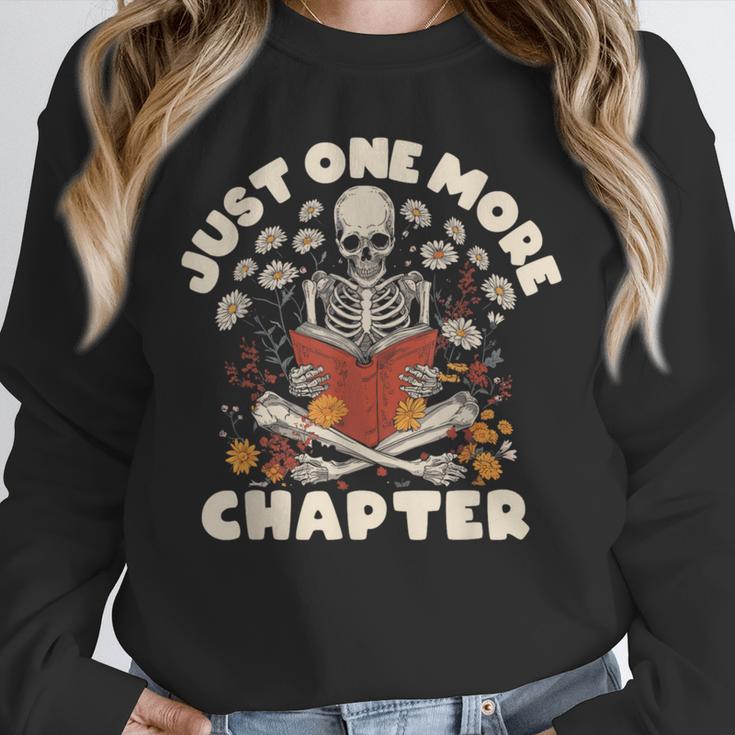 Just One More Chapter Skeleton Reading Book Lover Unisex Sweatshirt
