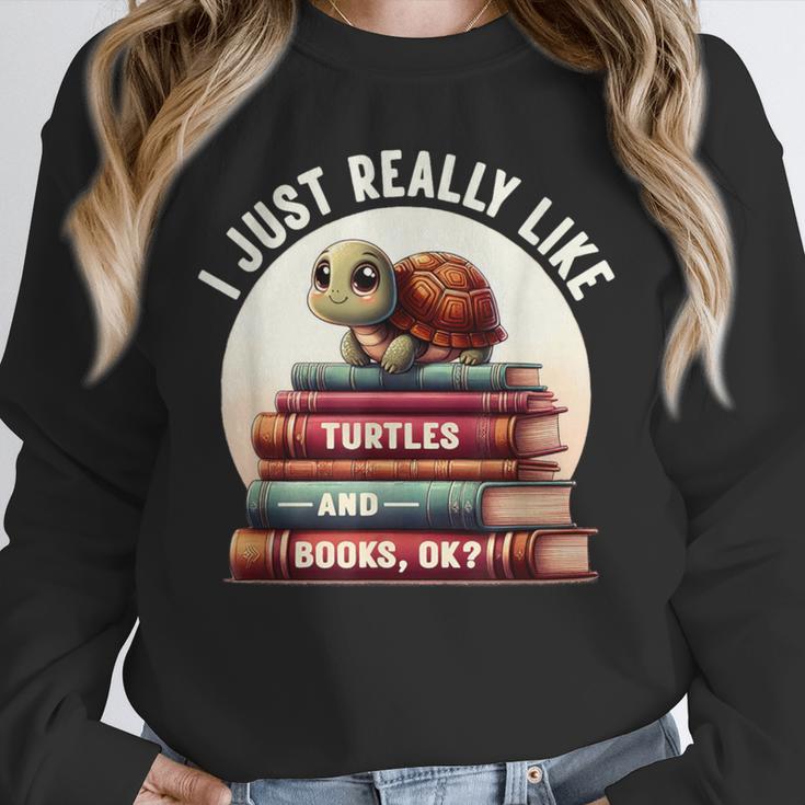 I Just Really Like Turtles And Books OK Turtle Reading Unisex Sweatshirt