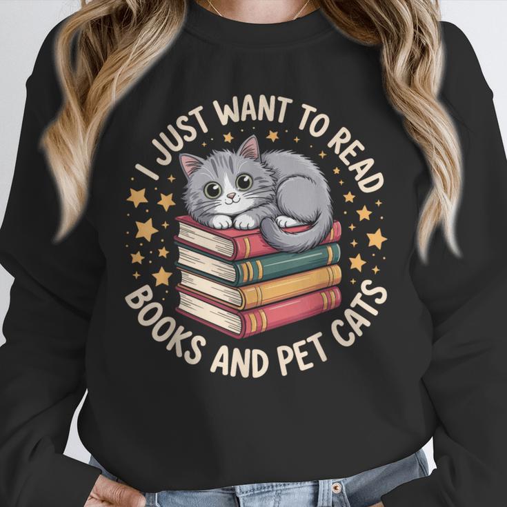 I Just Want To Read Books And Pet Cats Cat And Book Unisex Sweatshirt