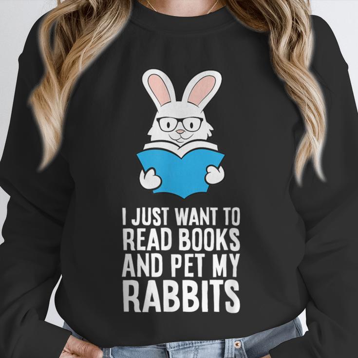 I Just Want To Read Books And Pet My Rabbit Unisex Sweatshirt