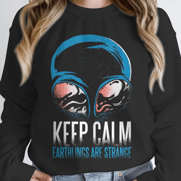 Keep Calm Earthlings Are Strange Alien Introvert Unisex Sweatshirt Keep Calm Earthlings Are Strange Alien Introvert Unisex Sweatshirt
