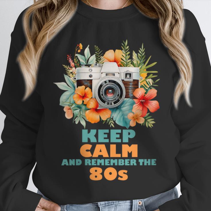Keep Calm And Remember The 80s Retro Vintage Nostalgia Unisex Sweatshirt Keep Calm And Remember The 80s Retro Vintage Nostalgia Unisex Sweatshirt