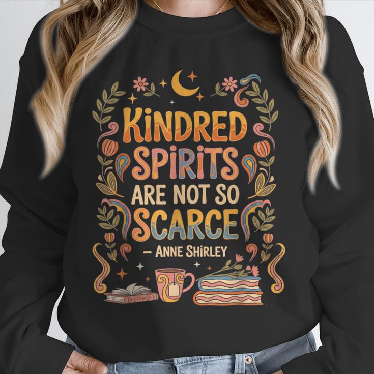 Kindred Spirits Are Not So Scarce Bookish Quote Unisex Sweatshirt