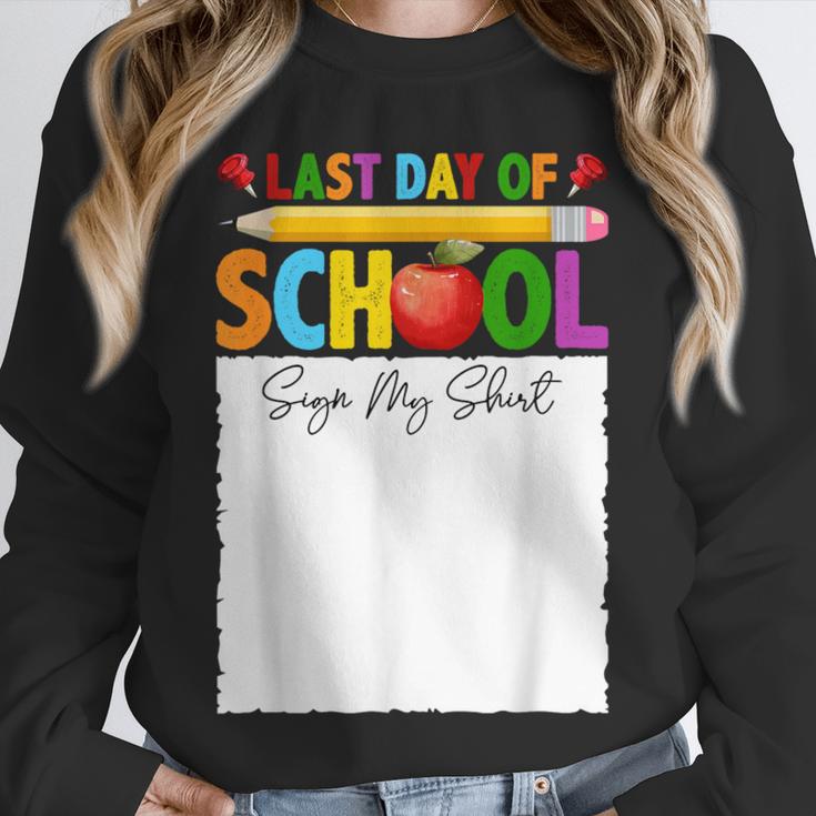 Last Day Of School Sign My Shirt Autograph Graduation Unisex Sweatshirt