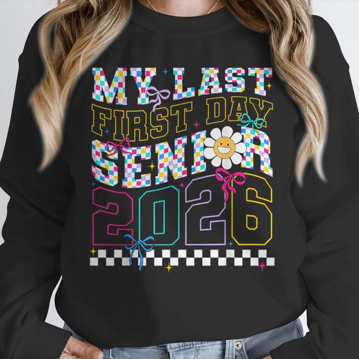 My Last First Day Senior 2026 Graduation Class Of 2026 Unisex Sweatshirt