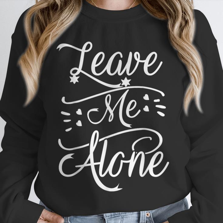 Leave Me Alone Introvert Antisocial Shy INTP INFP INFJ Unisex Sweatshirt